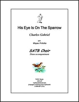 His Eye Is On The Sparrow SATB choral sheet music cover